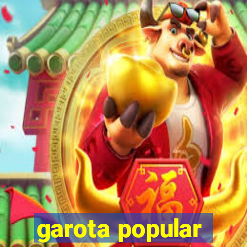 garota popular